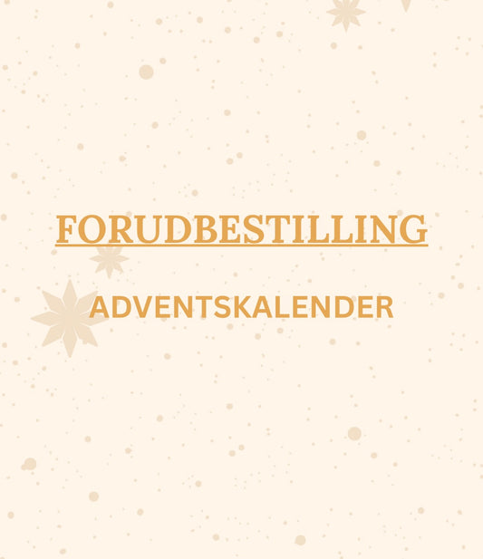 ADVENTSKALENDER 2025 - FORUDBESTILLING